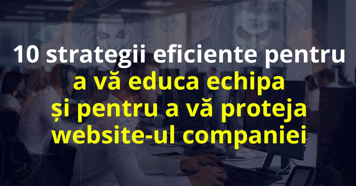 10-strategii-pentru-echipa-protectie-website